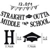 Straight Outta Middle School Banner, Congrats Grad/We are So Proud