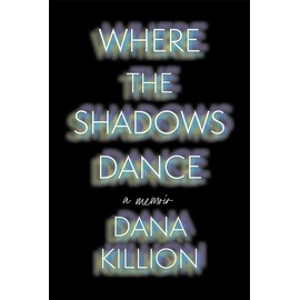 Where the Shadows Dance