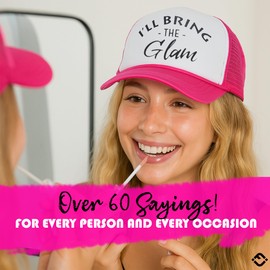 Funky Junque Funny Trucker Hats for Women - Foam Mesh Caps for Bachelorette Party Favors, Girls Trip & Weekend Gifts - I'll Bring The Glam - White/Hot Pink