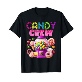 Candy Crew Candy Land Security Sweetie Candy Squad T-Shirt