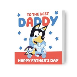Bluey Father's Day Card Best Daddy Fathers day card