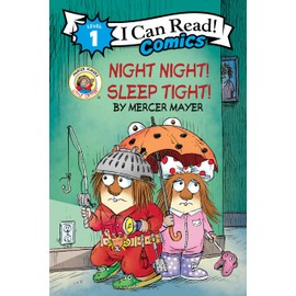 Little Critter: Night Night! Sleep Tight! (I Can Read Comics Level 1)