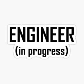 Modern Works engineer in progress Vinyl  Sticker  cup Window Bumper Wall Laptop