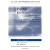 Psychic Retreats: Pathological Organizations in Psychotic, Neurotic and Borderline Patients (The New Library of Psychoanalysis, Vol. 19)