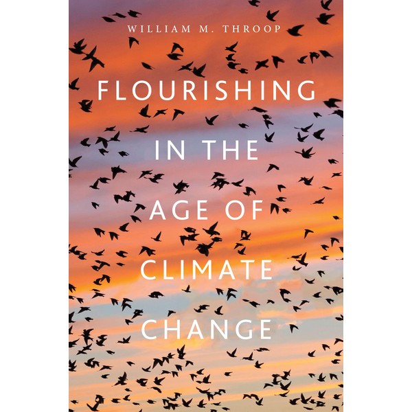 Flourishing in the Age of Climate Change
