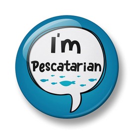 I'm Pescatarian Pin Button Badge, 32mm, Types of diets Badges, Pescatarian diet, Pescatarian gift, Nutrition Pin