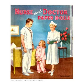 Nurse and Doctor, Restored 1952 Paper Doll