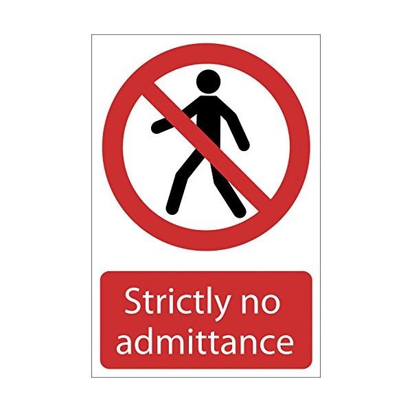 Draper 72203 'No Admittance' Prohibition Sign