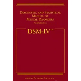Diagnostic and Statistical Manual of Mental Disorders (DSM-IV)