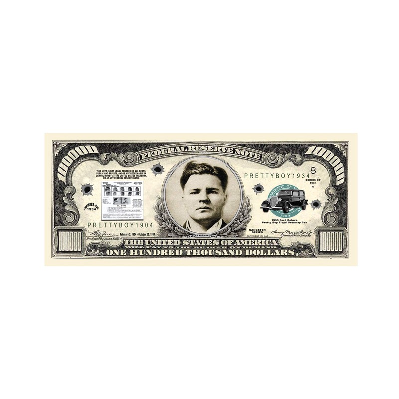 American Art Classics Pretty Boy Floyd $100,000.00 Bill in Collector