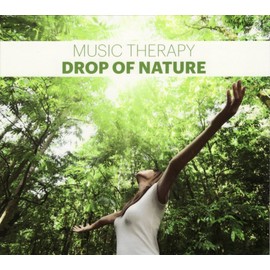 Music Therapy-Drop of Nature