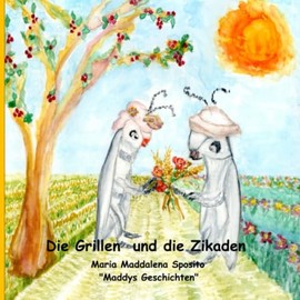 Die Grillen und die Zikaden: “Maddys Geschichten”