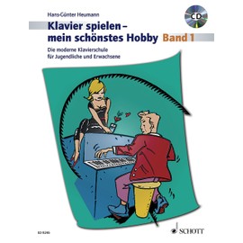 Klavierspielen - mein schönstes Hobby: Die moderne Klavierschule für Jugendliche und Erwachsene. Band 1. Klavier. Ausgabe mit CD.