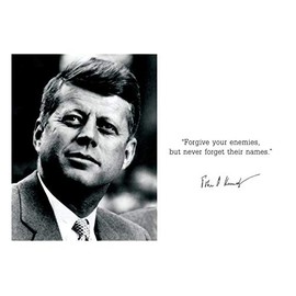 John F Kennedy Inspirational Quotes - Forgive your enemies (13x19 Unframed Poster) | (Photo, Picture, Poster, Framed) US President Portrait Famous Inspirational Motivational Quotes