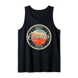 Best Carmela Ever funny saying first name Carmela Tank Top