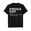 Funny Poodle Dad Definition Poodle Owner T-Shirt