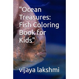 "Ocean Treasures: Fish Coloring Book for Kids"