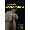Shooting Columbo: The Lives and Deaths of TV's Rumpled Detective