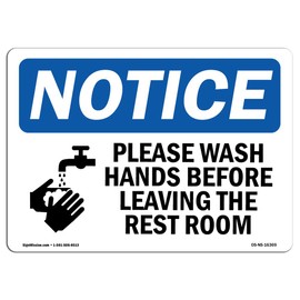 OSHA Notice Sign - Notice Please Wash Hands Before Leaving Restroom | Rigid Plastic Sign | Protect Your Business, Work Site, Warehouse |  Made in The USA