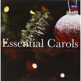Essential Carols: The Very Best of King's College Choir, Cambridge