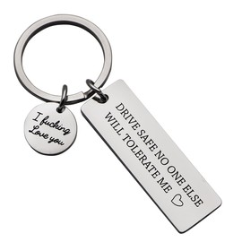Beeshion Drive Safe Keychain for Men New Driver Gift Trucker Dad/Boyfriend Gift Fathers Day Gift for Husband (Drive Safe No One Else Will Toleate Me)