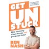 Get Unstuck: Stop Stressing about Money and Get Ahead Faster