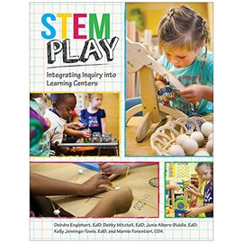 Stem Play: Integrating Inquiry Into Learning Centers