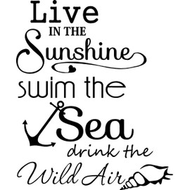 Wall Decal Live in The Sunshine Swim The sea Drink The Wild air. Cute Ocean Ralph Waldo Emerson Inspired Vinyl Wall Decor Quotes Sayings Inspirational Wall Art