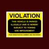 VIOLATION - This vehicle is parked illegally Plastic Sign with