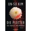 Die Plotter: Thriller