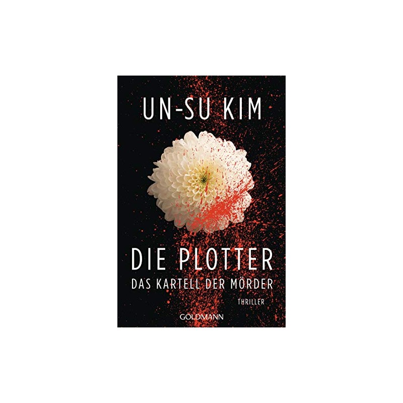 Die Plotter: Thriller