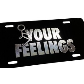BLVD Engraved F* Your Feelings Car Tag Diamond Etched Metal License Plate Funny Gift