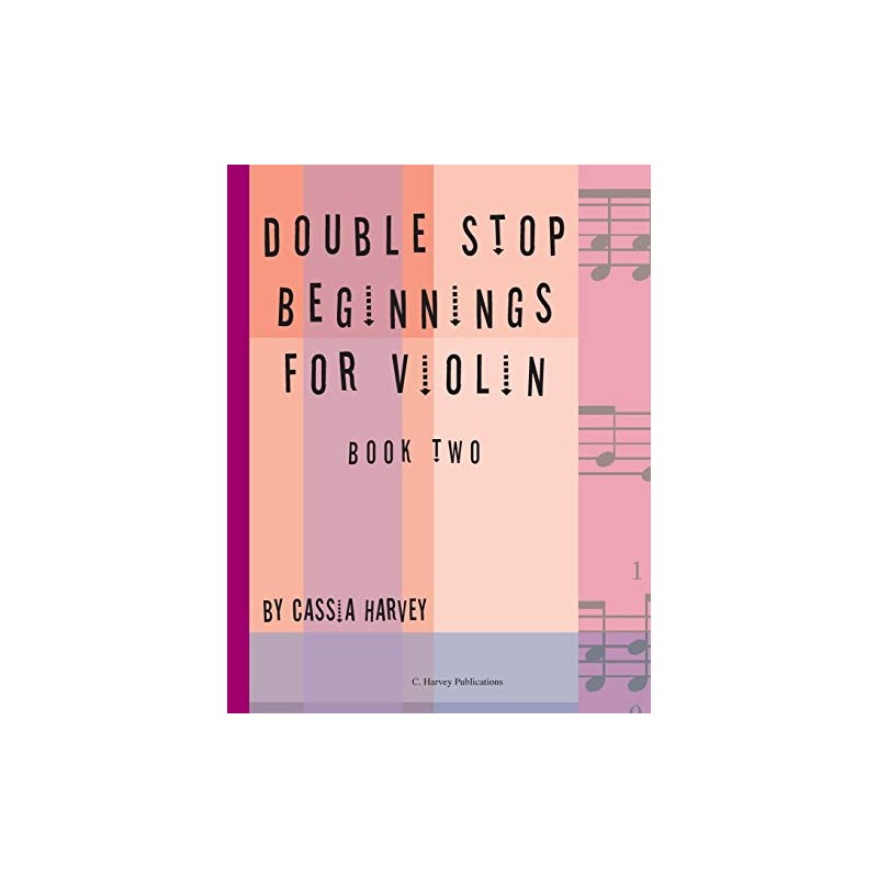 Double Stop Beginnings for Violin, Book Two