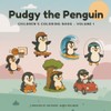Pudgy The Penguin - Children's Coloring Book - Volume 1