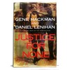  Justice For None: A Novel