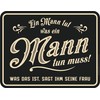 Rahmenlos decorative sheet metal sign for men with German text