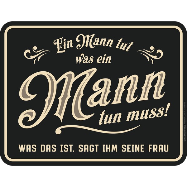 Rahmenlos decorative sheet metal sign for men with German text