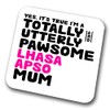 Lhasa Apso Coaster Pawsome Lhasa Apso Mum | Pet Present