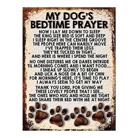 Shawprint MY DOG'S BEDTIME PRAYER RETRO STYLE METAL TIN SIGN/PLAQUE DOG BREEDS (Any Dog No Breed) (8" x 6")