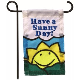 Jeane's Things, Inc. MINI GARDEN FLAG FOR FLOWER POT - HAVE A SUNNY DAY! - JEANE'S THINGS