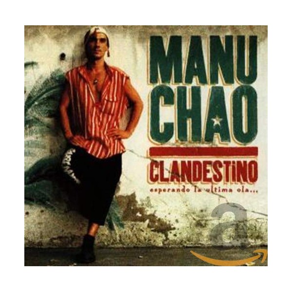 Clandestino: Esperando la ultima ola by Manu Chao [Audio CD]