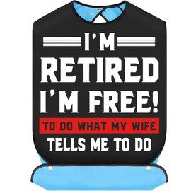 BWWKTOP I'm Retired I'm Free To Do Adult Bibs With Crumb Catcher Gag Bib Gift Adjustable Dining Clothing Protectors For Adults (I'm retired)