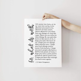 F. Scott Fitzgerald Quote Print, For What It's Worth, Cotton Paper, 5x7-12x16 Unframed