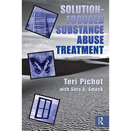 Solution Focused Substance Abuse Treatment