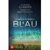 Sieben Farben Blau: Wie aus einer kleinen Auszeit auf dem