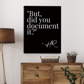OXW Human Resources HR Office Decor Wall Art, But Did you Document it, Office Decorations for Work, HR Office Artwork Wall Decor, Funny Office Pictures Painting Decor, 11x14 Inch