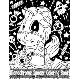 Monochrome Spooky Coloring Book: Beautiful Coloring Pages for Adults, Teens for Stress Relief and Relaxation