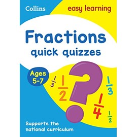 Fractions Quick Quizzes Ages 5-7: Ideal for home learning (Collins Easy Learning KS1)