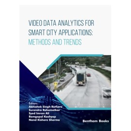 Video Data Analytics for Smart City Applications: Methods and Trends