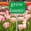 Grow Dammit Garden Signs with 28-inch metal stake, 10x7inch Metal
